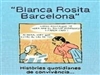 Blanca, Rosita, Barcelona!